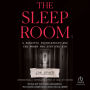 The Sleep Room: A Sadistic Psychiatrist and the Women Who Survived Him