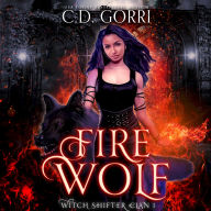 Fire Wolf: A Witch Shifter Paranormal Romance