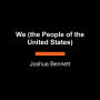 We (the People of the United States)