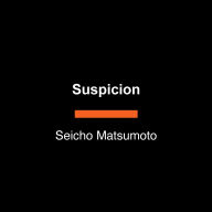 Suspicion: A Novel