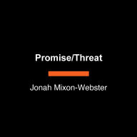 Promise/Threat: Poems