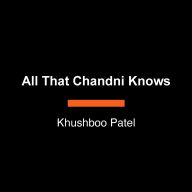 All That Chandni Knows