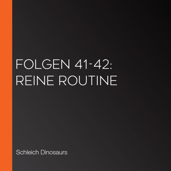 Folgen 41-42: Reine Routine