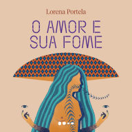 O amor e sua fome