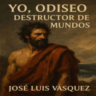 Yo, Odiseo, Parte 2: Destructor de mundos