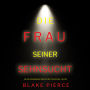 Die frau seiner sehnsucht (Ein FBI-Spannungsthriller mit Paige King - Buch 1): Erzählerstimme digital synthetisiert