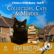 Google books in pdf free downloads Collectors, Cats & Murder English version ePub by Kathy Manos Penn, Alex Picard