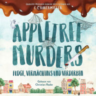 Appletree Murders: Fudge, Vermächtnis und Verderben