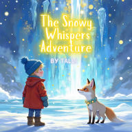 The Snowy Whispers Adventure