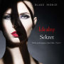 Idealny sekret (Thriller psychologiczny o Jessie Hunt - Tom 11): Cyfrowa narracja przy u¿yciu syntezowanego g¿osu