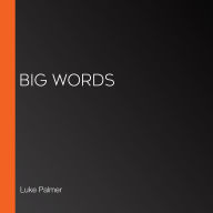 Big Words
