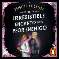 English book download pdf format El irresistible encanto de tu peor enemigo by Brigitte Knightley, Olivia Vives, Jordi Nogales  (English Edition) 