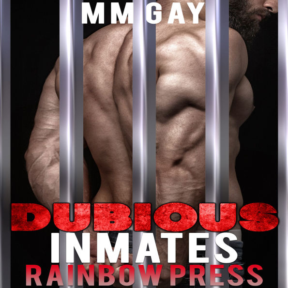 Dubious Inmates: MM Gay
