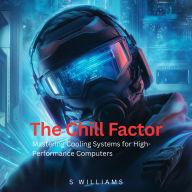 The Chill Factor: Mastering Cooling Systems for High-Performance Computers