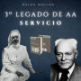 3º Legado de AA: Servicio: Vivir Para Servir