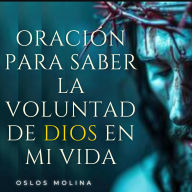 Textbook download for free Oración para saber la voluntad de Dios en mi vida: Redención 