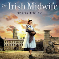 The Irish Midwife: The brand-new, romantic, heartwarming, heartbreaking and touching historical romance novel for 2025, set just before WW2
