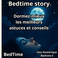 Bedtime story: Dormez-mieux les meilleurs astuces et conseils