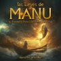 Las Leyes de Manu: La Enseñanza Eterna del Deber y la Virtud