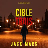 Cible trois (Le jeu de l'espion - Livre 3): Narration par une voix synthétisée