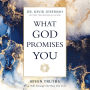What God Promises You: Seven Truths That Will Change the Way You Live
