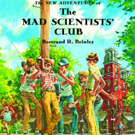 The New Adventures of the Mad Scientists' Club