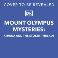 Mount Olympus Mysteries Athena and the Stolen Threads
