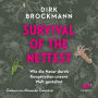 Survival of the Nettest: Wie die Natur durch Kooperation unsere Welt