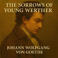 The Sorrows of Young Werther