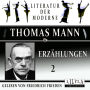 Erzählungen 2: Gefallen, Wunderkind, Vision.