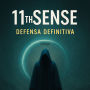 11th Sense - Defensa definitiva
