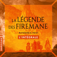 La Légende des Firemane - L'intégrale
