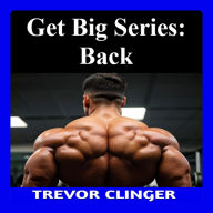 Get Big Series: Back