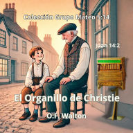 El Organillo de Christie: Hogar Dulce Hogar