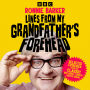 Lines from My Grandfather's Forehead: Selected Episodes from the Classic BBC Radio Comedy Sketch Show