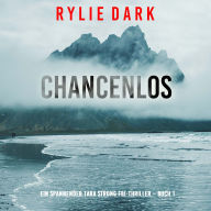 Pdf file book download Chancenlos (Ein spannender Tara Strong FBI-Thriller - Buch 1): Erzählerstimme digital synthetisiert