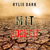 Mit Bosheit (Ein spannungsgeladener Maeve-Sharp-FBI Thriller - Band 1): Erzählerstimme digital synthetisiert