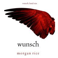 Wunsch (Wunsch, Band Eins): Erzählerstimme digital synthetisiert