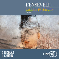Online ebook download free L'Enseveli - Par l'autrice de La cuisinière des Kennedy  in English ePub FB2 by Valérie Paturaud, Nicolas Chupin