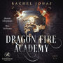 Dragon Fire Academy: Reverse Harem / Magische Schule