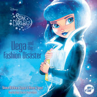 It books pdf free download Star Darlings: Vega and the Fashion Disaster