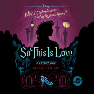 So This Is Love: A Twisted Tale