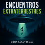 Encuentros Extraterrestres