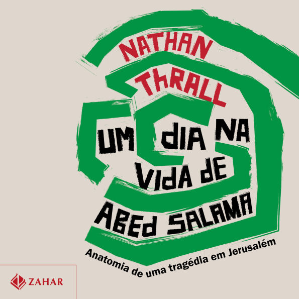 Um dia na vida de Abed Salama: Anatomia de uma tragédia em Jerusalém
