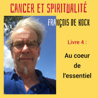 Au coeur de l'essentiel