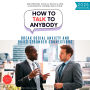 How to Talk to Anybody:: Mastering Social Skills and Confident Communication (Break Social Anxiety and Build Stronger Connections)