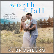 Worth the Fall
