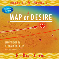 Map of Desire: Blueprint for Self-Fulfillment