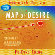 Map of Desire: Blueprint for Self-Fulfillment