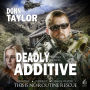 Deadly Additive